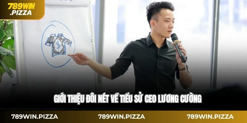 Bí quyết thành công của CEO Lương Cường